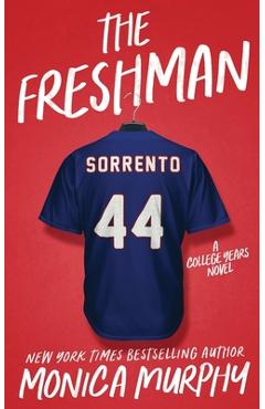 The Freshman - Monica Murphy