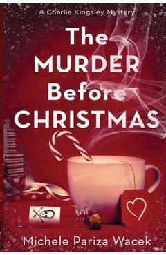 The Murder Before Christmas - Michele Pw (pariza Wacek)