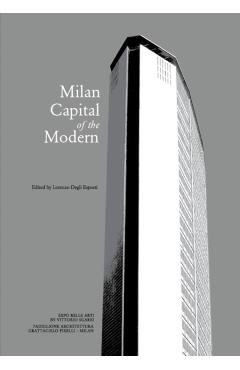 MCM - Milan, Capital of the Modern - Lorenzo Degli Esposti