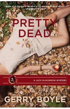 Pretty Dead - Gerry Boyle