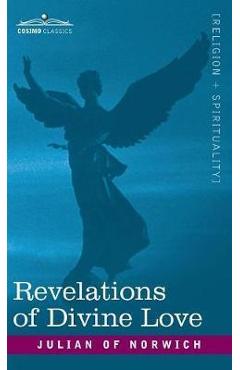Revelations of Divine Love - Julian Of Norwich