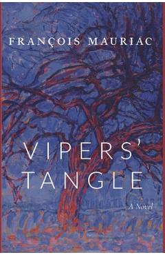 Vipers\' Tangle - François Mauriac
