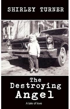 The Destroying Angel - Shirley Turner