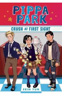 Pippa Park Crush at First Sight - Erin Yun
