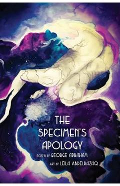 The specimen's apology - george abraham