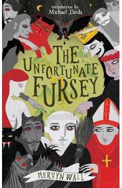 The Unfortunate Fursey (Valancourt 20th Century Classics) - Mervyn Wall