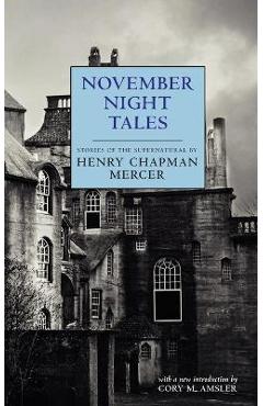 November Night Tales - Henry Chapman Mercer