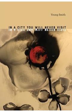 In a City You Will Never Visit - Young Smith - Imagine 1