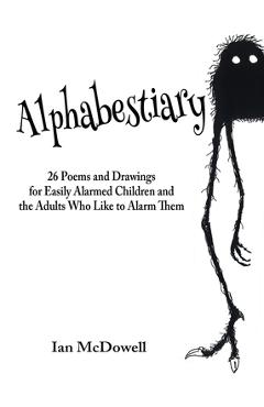 Alphabestiary - Ian Mcdowell - Imagine 1