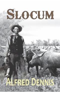 Slocum - Alfred Dennis