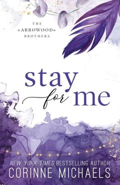 Stay for Me - Special Edition - Corinne Michaels