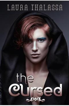 The Cursed - Laura Thalassa