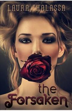 The Forsaken - Laura Thalassa