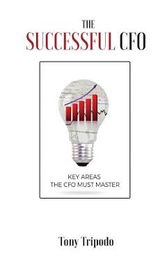 The Successful CFO - Tony Tripodo