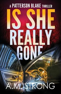 Is She Really Gone - A. M. Strong - Imagine 1