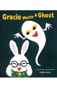 Gracie Meets a Ghost - Keiko Sena