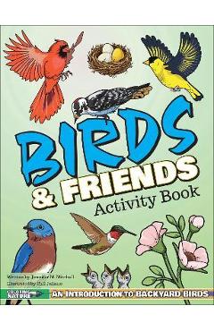 Birds & Friends Activity Book: An Introduction to Backyard Birds for Kids - Jennifer M. Mitchell