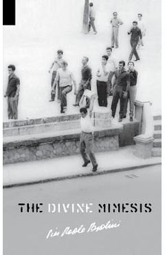 The Divine Mimesis - Pier Paolo Pasolini