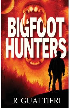 Bigfoot Hunters - Rick Gualtieri