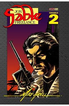 Jon Sable Freelance Omnibus 2 - Mike Grell