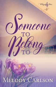 Someone to belong to - melody carlson