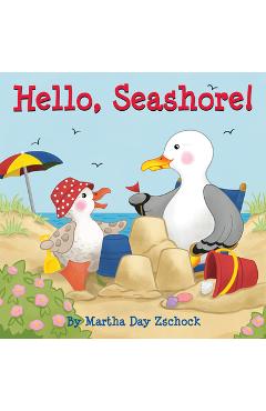 Hello, Seashore! - Martha Zschock