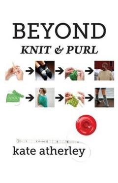 Beyond Knit and Purl - Kate Atherley - Imagine 1