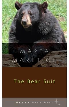 The Bear Suit - Marta Maretich