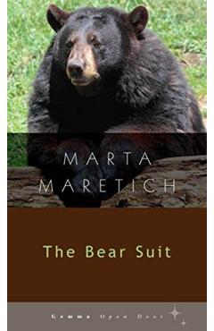 The Bear Suit - Marta Maretich