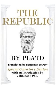 Plato's the Republic: Special Collector's Edition - Plato