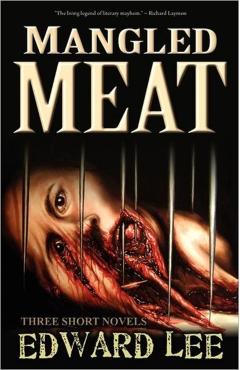 Mangled Meat - Edward Lee - Imagine 1