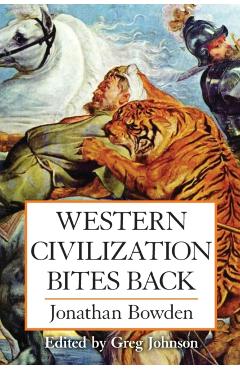 Western Civilization Bites Back - Jonathan Bowden