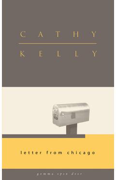 Letter from Chicago - Cathy Kelly