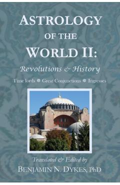 Astrology of the World II: Revolutions & History
