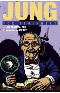 Jung for Beginners - Jon Plantania Phd