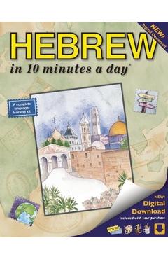 Hebrew in 10 Minutes a Day: Language Course for Beginning and Advanced Study. Includes Workbook, Flash Cards, Sticky Labels, Menu Guide, Software, - Kristine K. Kershul