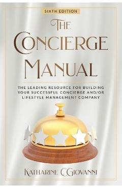 The Concierge Manual - Katharine C. Giovanni