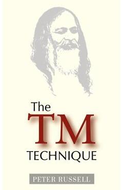 The TM Technique - Peter Russell