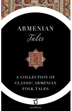 Armenian Tales - Z. C. Boyajian