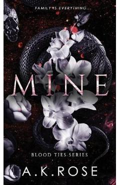 Mine - a. k. rose