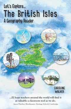 Let\'s Explore the British Isles - Caroline Walker