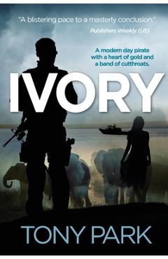 Ivory - Tony Park