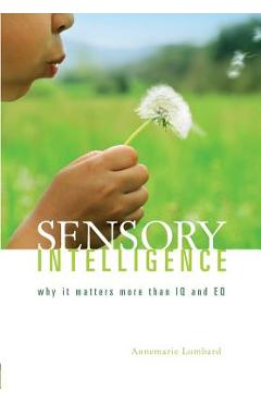 Sensory Intelligence - Lombard Annemarie - Imagine 1