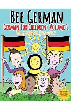German for Children: Volume 1: Entertaining and constructive worksheets, games, word searches, colouring pages - Madeleine Neilly