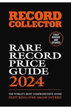The Rare Record Price Guide 2024 - Ian Shirley