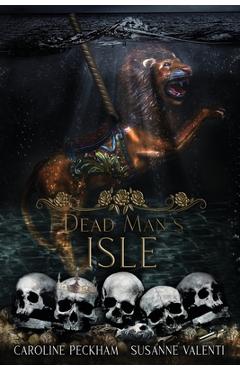 Dead Man\'s Isle - Caroline Peckham