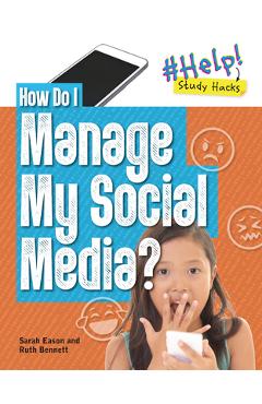 How Do I Manage My Social Media? - Ruth Bennett