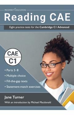 Reading Advanced: Eight practice tests for the Cambridge C1 Advanced - Jane Turner