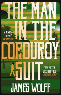 The Man in the Corduroy Suit - James Wolff