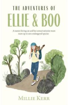 The Adventures of Ellie and Boo - Millie Kerr